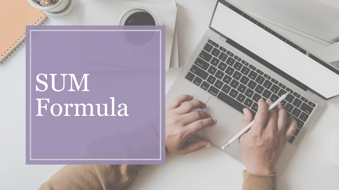 Formula Friday: Master the SUM Formula in Excel and Google Sheets